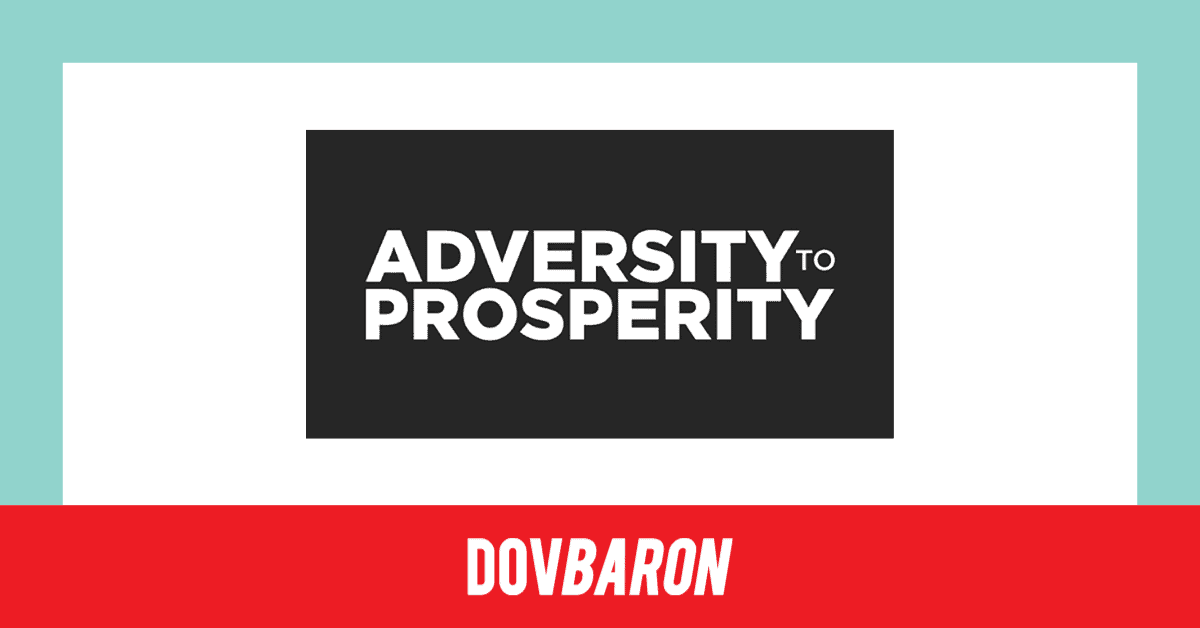 Dov Baron - Adversity To Prosperity Media Release