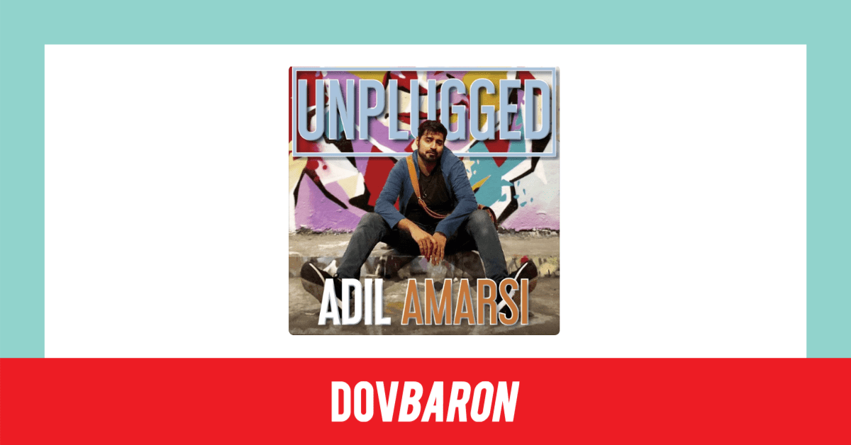 Dov Baron - Adil Amarsi Unplugged