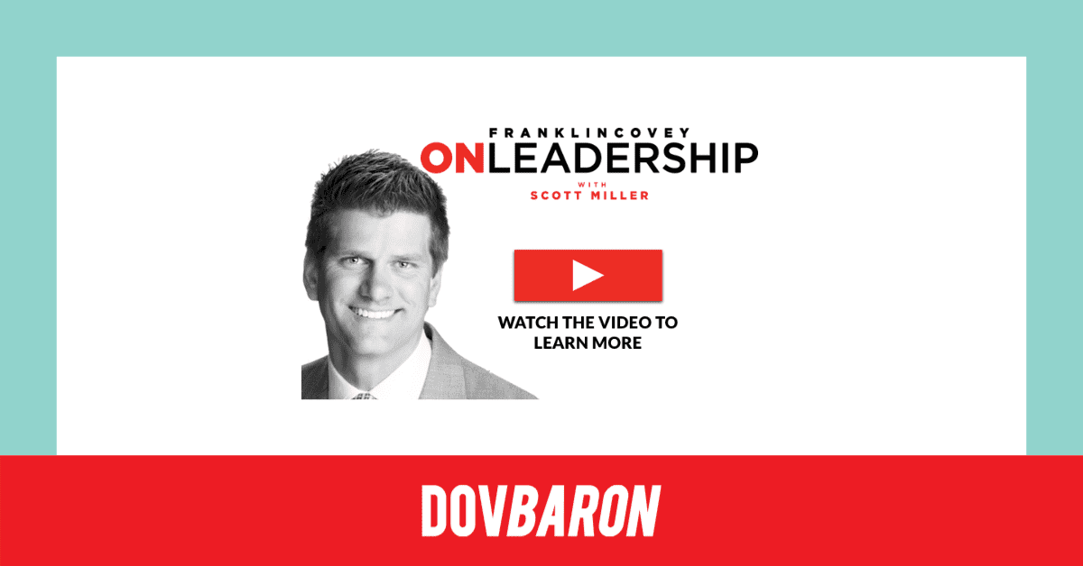 Dov Baron - On Leadership with Scott Miller Media Release