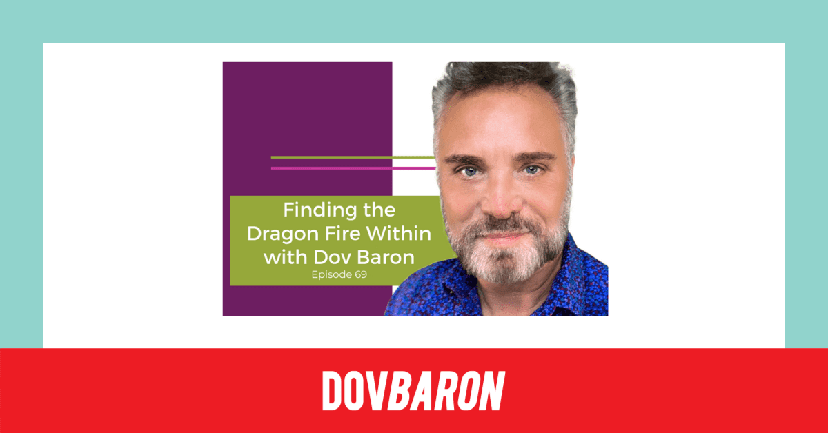 Dov Baron - Thrive! Podcast Media Release