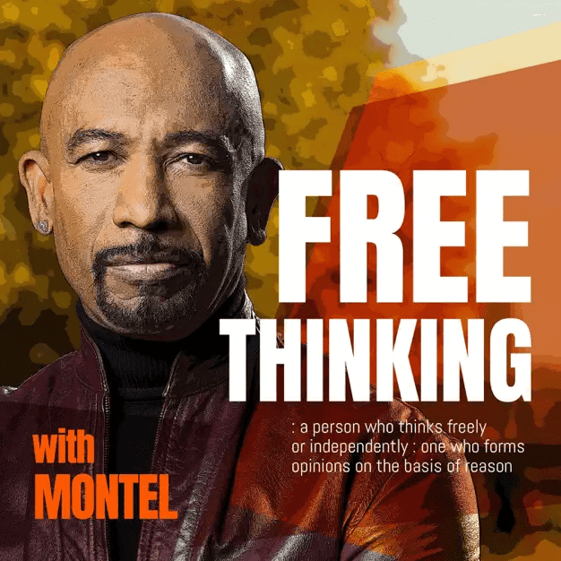 Free Thinking With Montel - Meaning Driven Leadership