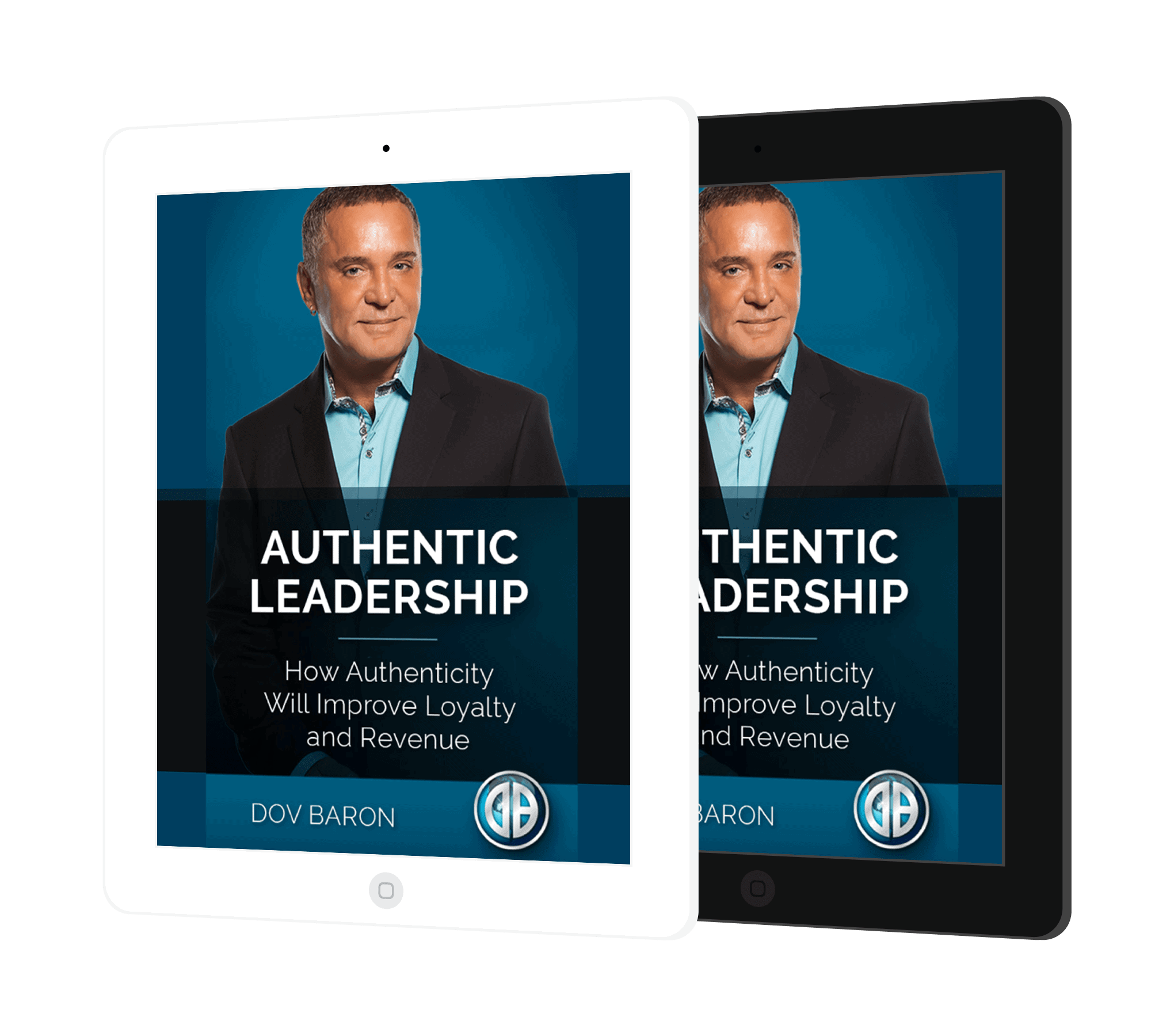 Authentic Leadership Dov Baron