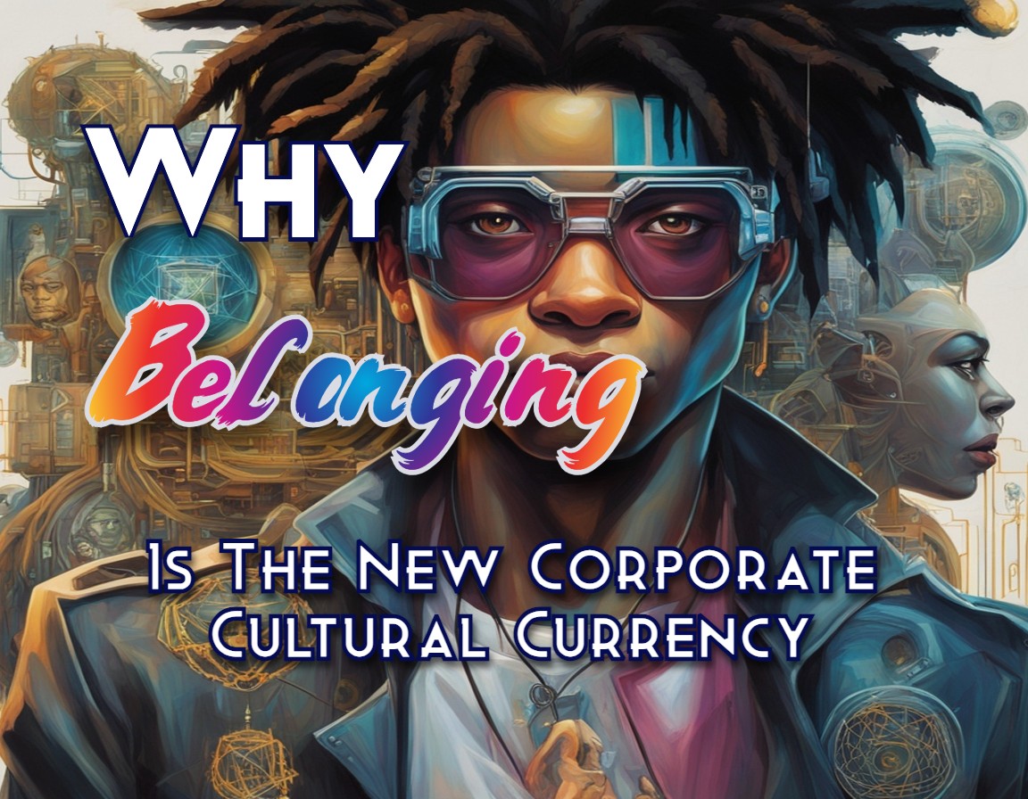 The New Corporate Cultural Currency